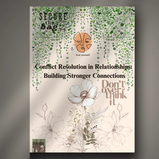 Conflict Resolution in Relationships:  Building Stronger Connections (E-book)